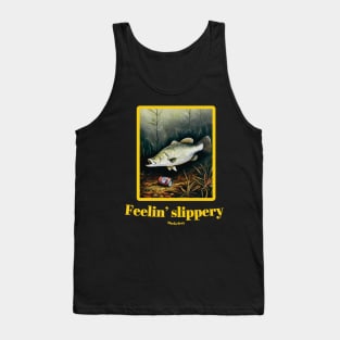 "Feelin' slippery." by Mackelroy Tank Top